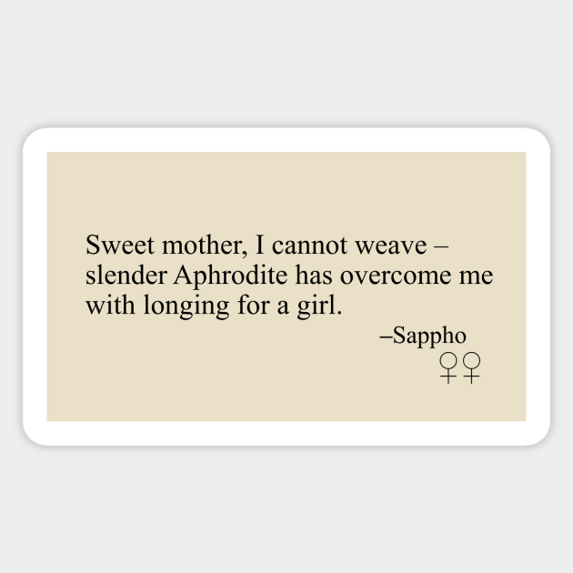 Sappho Poem (Sweet mother, I cannot weave) Sticker by SapphoStore